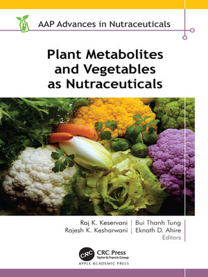 cover image of Plant Metabolites and Vegetables as Nutraceuticals